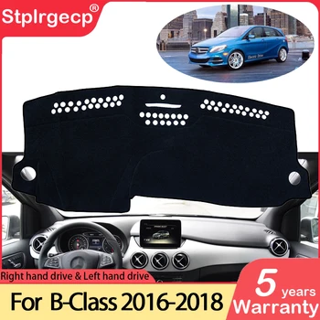 pre Mercedes Benz B Trieda-W246 Anti-Slip Mat Panel Kryt Pad Slnečník Dashmat Príslušenstvo B-Klasse B160 B180 B200 2016 2018